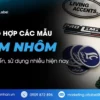 Tổng hợp các mẫu tem nhôm phổ biến hiện nay