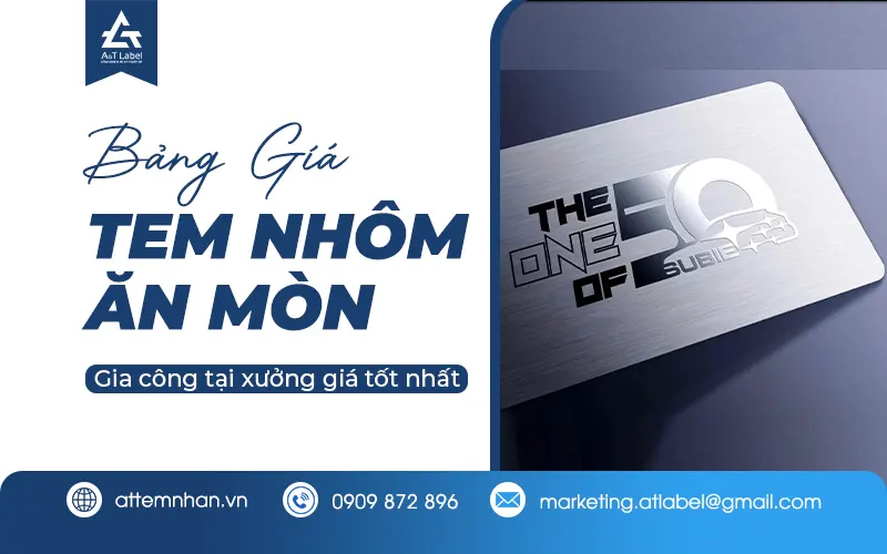 Bảng giá tem nhôm ăn mòn mới nhất hiện nay