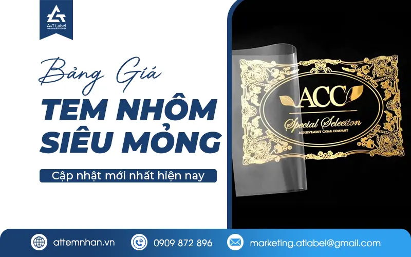 Bảng giá tem nhôm siêu mỏng mới nhất
