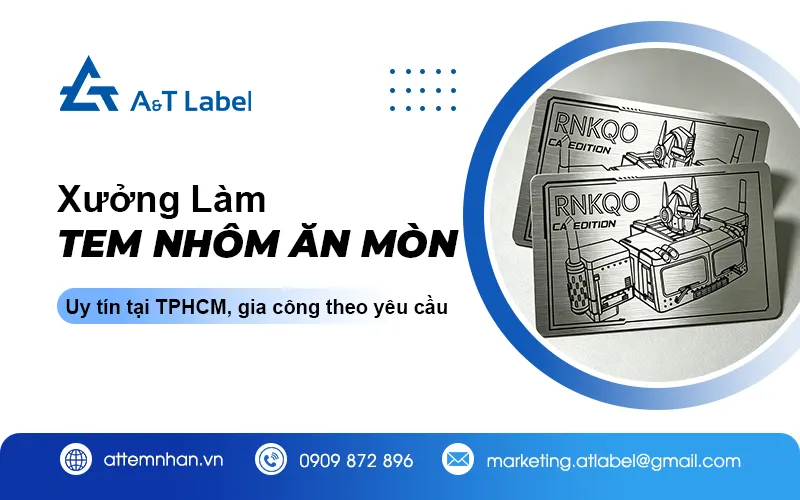 Xưởng làm tem nhôm ăn mòn uy tín tại TPHCM