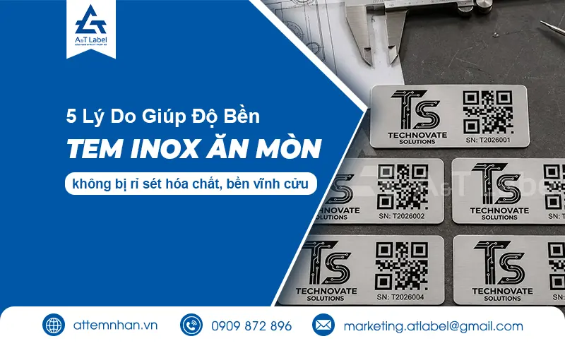 Độ bền tem inox ăn mòn phụ thuộc vào những yếu tố nào