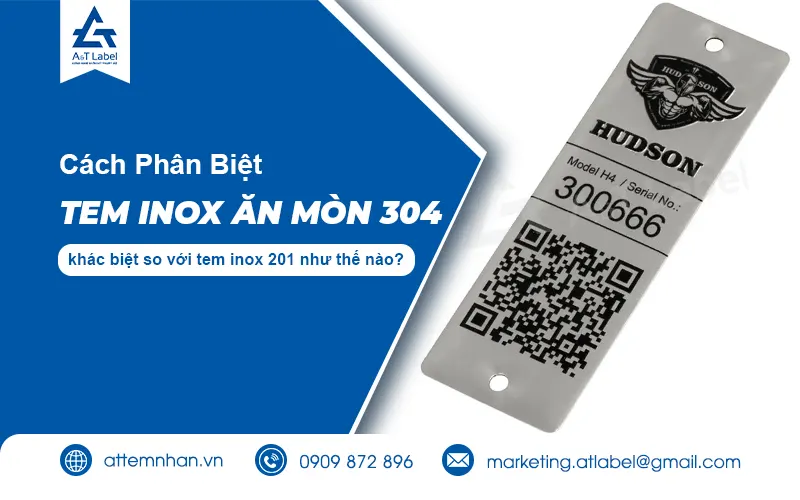 phân biệt tem inox ăn mòn 304 chất lượng